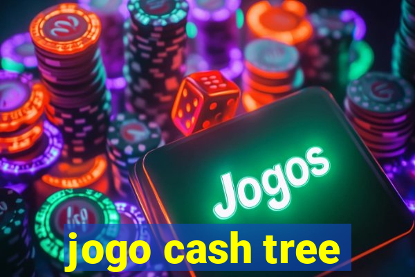 jogo cash tree